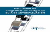 Evaluación de Programas de Postgrado - auip.orgauip.org/images/stories/DATOS/PDF/2009/guia_autoevaluacion_web.pdf · · GÓMEZ DE GARCÍA, Martha, y BETANCOURT, Benjamín, Universidad
