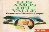 A través de la saga de losblog.pucp.edu.pe/.../02/Los-Amos-del-Valle-Francisco-Herrera-Luque.… · A través de la saga de los antepasados de Don Juan Manuel, el autor describe