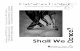 Shall We Dance? - cascadianchorale.orgcascadianchorale.org/programs/1804-program.pdf · Las cuatro estaciones porteñas..... Ástor Piazzolla (1921–1992) . Verano porteño (/) arr.