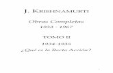 Obras Completas - espiritulibre.wdfiles.comespiritulibre.wdfiles.com/local--files/krishnamurti/obras2.pdf · J. KRISHNAMURTI Obras Completas 1933 - 1967 TOMO II 1934-1935 ¿Qué es