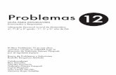 Problemas 12 - OMAPA Organización Multidisciplinaria de ... · dirección de Gabriela Gómez Pasquali, por el siguiente equipo: Banco de Problemas y Soluciones Rodolfo ... avanzando