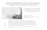 LOS LÍMITES DE LA LETRA - …bibliotecadigital.univalle.edu.co/bitstream/10893/11910/1/Los... · en La metamorfosis de su excelencia (1951), así como la construcción de El gran