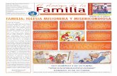 SEMANA DE LA FAMILIA FAMILIA: IGLESIA … de la familia 07 10.pdf · na de la Familia, que tiene como ... el marido tiene la tarea de hacer más mujer a su esposa y ... de Magallanes