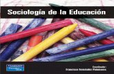 Sociología de la Educación - mateo.pbworks.commateo.pbworks.com/w/file/fetch/110606017/Sociologia de la Educacion... · Índice General VII Educación y trabajo en la era de la