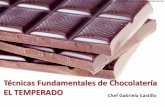 Técnicas Fundamentales de Chocolatería EL … · porcentaje pequeño de la manteca de cacao en con cristales Beta V, que son los más estables. Métodos de Temperado •Existen