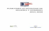 PLAN PARA LA IGUALDAD DE MUJERES Y … · La Ley 4/2005, de 18 de febrero, para la Igualdad de Mujeres y Hombres de la ... instrumentos internacionales: conferencia de México en
