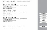 EV5DVD - Inicio :: Pioneer · El punto exclamativo dentro un triángulo equilátero convenido para avisar el usuário de la presencia de importantes instruciones sobre el funcionamento