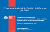 Programa Nacional de Gestión del Carbono de Chile 5B - MRV... · Forestales (2013) Quemas Agrícolas (2013) 2007 . ... responsables de fuentes emisoras, para la elaboración del