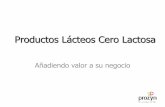 Productos Lácteos Cero Lactosa - Iniciotecnolacteoscarnicos.com/resumen/2016/p10.pdf · Yogurt cero lactosa !! Solución Leche en polvo cero lactosa !! Solución ... A través de