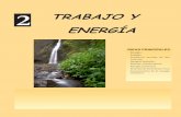 2 TRABAJO Y ENERGÍA - iesreyescatolicos.esiesreyescatolicos.es/portada/images/stories/departamentos/fyq/pdf/... · El trabajo asociado a las fuerzas interiores que se ejercen entre
