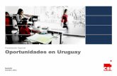 Oportunidades en Uruguay - camaramedellin.com.co · Tradicionalmente … Ley N° 16.906 (Ley de Promoción de inversiones, 1998) y Decreto N° 455/2007: Declaran de interés nacional