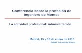 Conferencia sobre la profesión de Ingeniero de Montesconferencia.ingenierosdemontes.org/wp-content/uploads/2016/01/18... · Conferencia Ministerial sobre Protección de los Bosques