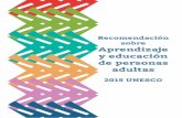 Recomendación sobre Aprendizaje y educación - ICAEicae.global/en/wp-content/uploads/2017/02/RALE... · (Conferencia Internacional de Educación de Adultos) en 2009, proporciona