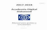 ESPAÑOL 2017-2018 Academia Digital Oakwood Student Parent Handbook_Oak… · Esto incluye, aunque no está limitado a sombreros, cachuchas gorros o bufandas. Ropa con temas que incluyan