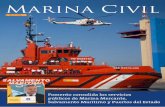 01 SUMARIO ok - sasemar.es · • La fachada marítima norte refuerza sus defensas • Fomento culmina la renovación de medios en Galicia • Nuevo impulso del Gobierno a la seguridad