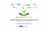 PRODUCCIÓN ECOLÓGICA DE ACEITUNAS Y …projects.ifes.es/pdfs/greenfood/2spain.pdf · Que no se usen fertilizantes o pesticidas prohibidos no es suficiente para ... Los valores observados