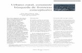 Urbano-rural, constante búsqueda de fronteras … · la heterogeneidad de criterios y los problemas de convergencia que proyectan un marco conceptual no ... dos siglos en Europa