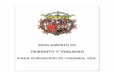 TRÁNSITO Y VIALIDAD - Reglamentos Oficialesreglamentos.cordoba.gob.mx/assets/files/reglamentos_no_publicados/... · 2 reglamento de trÁnsito y vialidad para el municipio de cÓrdoba