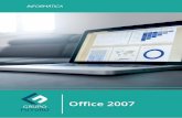 Office 2007 - grupofuturo.es · Utilización de las herramientas de texto Corregir ortografía y gramática ... Operaciones básicas Cerrar y crear nuevos libros de trabajo Diversas