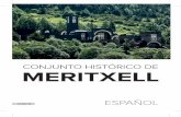 CONJUNTO HISTÓRICO DE MERITXELLsantuariodemeritxell.com/uploads/meritxell_cast.pdf · El nuevo Santuario de Meritxell se apoya en tres pilares: fe, identidad y cultura, los cuales,
