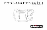 9A 9E 9F 11B - chicco.es · 28 29 MYAMAKI COMPLETE La mochila Myamaki Complete ha sido diseñada para ajustarse siempre a la ergonomía del niño y satisfacer de la mejor manera sus