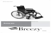Manual de usario Breezy 300 - cuiddo.es · inicio del proceso de desarrollo del producto, hasta su posterior producción. ... • Ejes fijos o ejes de desmontaje rápido para ruedas