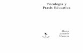 Psicolog a y Praxis Educativa - murueta.mxmurueta.mx/attachments/article/66/Psicología y Praxis Educativa.pdf · relativa de las clases subalternas. ... anteriores en las nuevas