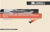 2 INFORME DE GRADUANDOS 2012 - Ministerio de … · 2013-08-21 · INFORME DE GRADUANDOS 2012 . Licenciada Cynthia del Aguila Mendizábal Ministra de Educación ... .2. Área.....
