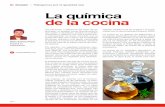 La química de la cocina - docpublicos.ccoo.esdocpublicos.ccoo.es/cendoc/042460QuimicaCocina.pdf · fabricar pan, macerar carne, fermentar licor son los primeros procesos, según