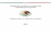 Compendio normativo en materia de competencia …€¦ · Compendio normativo en materia de ... La LFCE, con la reforma sustantiva publicada el 10 de mayo de 2011 en el DOF, así