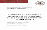 JUSTIFICACIÓN CIENTÍFICA Y VALORACIÓN DE LA …uvadoc.uva.es/bitstream/10324/17707/1/TFG-H423.pdf · La reacción alérgica es de tipo I o reacción anafiláctica. Se produce en