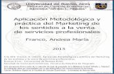 Aplicación Metodológica y práctica del Marketing de los ...bibliotecadigital.econ.uba.ar/download/tpos/1502-0314_FrancoAM.pdf · Gráfico 21. Distribución de los rangos etarios