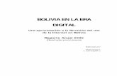 BOLIVIA EN LA ERA DIGITAL - live.online.selive.online.se/wip/publishedarchive/Bolivia_WIP_Report_2005.pdf · aun queda muchos desafíos de manera que se pueda reducir la brecha digital