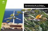 Aeropuerto de La Palma - aena.es PALMA MEDIOAMBIENTAL CASTE… · ... como el de los Tilos, donde se ha construido el ... en el municipio de La Villa de Mazo, ... Fomentar la reutilización