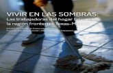 VIV IR EN LAS SOMBRAS - actionnetwork.org · El Comité de Justicia Laboral (CJL) es una organización comunitaria que ... comunes para las trabajadoras del hogar en la región fronteriza.