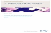 La Adjudicación de Contratos - kfw-entwicklungsbank.de · aprobación de KfW antes de la conclusión del contrato Anexo 5 Declaración de compromiso Precision: normas fundamentales