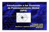 Introducción a los Sistemas de Posicionamiento Global (GPS)percepcion-remota.intec.edu.do/IntroGPS.pdf · Introducción a los Sistemas de Posicionamiento Global (GPS) Yolanda León