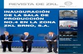 REVISTA DE ZKL - World Bearing · a la intensa actividad de la base de investigación y desarrollo de la empresa, ... la delimitación de su producción en ZKL Klášterec