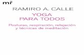 Yoga para todos - assets-libr.cantook.net · su desasosiego. CARL GUSTAV JUNG EL LIBRO DEL YOGA 11/2/10 16:22 Página 19. La práctica del yoga es sumamente beneficiosa para todo
