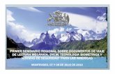 PRIMER SEMINARIO REGIONAL SOBRE DOCUMENTOS DE VIAJE DE ... · Atiende a todos los habitantes del país y a los chilenos residentes en el extranjero a través de los Consulados, estableciendo