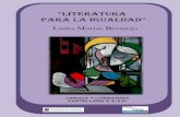 “LITERATURA PARA LA IGUALDAD” - Intercambia | …intercambia.educalab.es/.../147/literatura.para.la.igualdad.pdf · a modo de verdadera antología literaria de Educación para