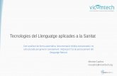 Tecnologies del Llenguatge aplicades a la Sanitat · Correu electrònic Assumpte: ponència a la UHC Data: 02-02-2018 Destinatari: Montse Cuadros Hola Montse, Et recordo que dilluns