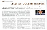 ENTREVISTA Julio Audicana - web2.santelmo.org · sas de esta industria- ofrece en esta entrevista ... personalizados... En defiinitiva, nuevos reclamos que añadan un ... Con esta