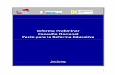 Informe Preliminar Consulta Nacional Pacto para la …pactoeducativo.do/wp-content/uploads/2013/09/Informe_Consulta_Nac... · Enseñanza preuniversitaria universal: infraestructura