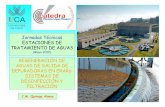 REGENERACIÓN DE AGUAS DE SALIDA DE …catedramln.unizar.es/.../estaciones_tratamiento_aguas/Quiroga.pdf · • a las aguas residuales depuradas que, en su caso, han sido sometidas