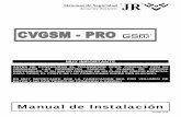 CVGSM-PRO Instalador v5.12€¦ · MODOS DE TRABAJO 7 ... persona o servicio técnico no autorizado, anula la ... Las características técnicas de los equipos pueden variar