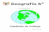 Geografía 6° 2012-2013 - … · I.- Divide el mapa en regiones culturales, ... 7.- ¿Cuál es el factor fundamental para la conformación de las regiones naturales ... América