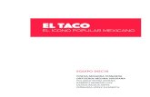 EL TACO - equipoverticaldiec18.weebly.comequipoverticaldiec18.weebly.com/uploads/6/0/1/4/60140245/tacos.pdf · Martha Chapa, en su libro “Los tacos de México”, menciona que en