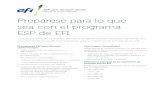 Prepárese para lo que sea con el programa ESP de EFI · con distintas opciones de mantenimiento para su impresora de formato ancho EFI. El programa ESP para formato ancho incluye:
