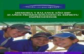 MEMORIA Y BALANCE AÑO 2007 23 AÑOS ... el espíritu emprendedor desarrollando en el Paraguay soluciones innovadoras a la pobreza y el desempleo y difundirlas ...